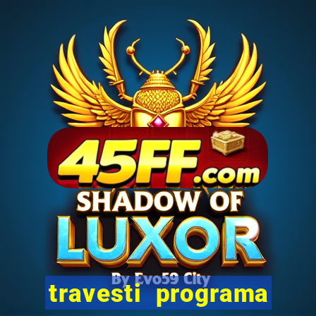 travesti programa em santos
